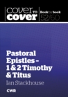 Image for Pastoral Epistles - 1 &amp; 2 Timothy &amp; Titus