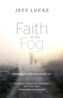 Image for Faith in the Fog