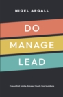 Image for Do, manage, lead  : essential Bible-based tools for leaders