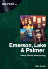 Image for Emerson Lake and Palmer: Every Album, Every Song