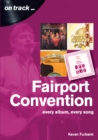 Image for Fairport Convention On Track: Every Album, Every Song