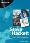 Image for Steve Hackett On Track : Every Album, Every Song (On Track)