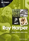 Image for Roy Harper: Every Album, Every Song
