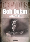 Image for Bob Dylan in the 1980s