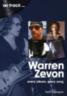 Image for Warren Zevon On Track : Every Album, Every Song