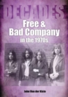 Image for Free and Bad Company in the 1970s