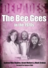 Image for The Bee Gees in the 1970s