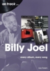 Image for Billy Joel On Track : Every Album, Every Song