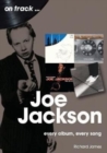 Image for Joe Jackson On Track : Every Album, Every Song