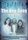 Image for The Bee Gees in the 1970S: Decades