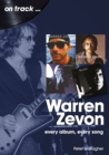 Image for Warren Zevon On Track: Every Album, Every Song