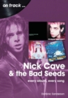 Image for Nick Cave and the Bad Seeds On Track : Every Album, Every Song