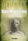Image for Van Morrison in the 1970s : Decades