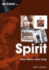Image for Spirit On Track : Every Album, Every Song