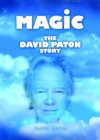 Image for Magic : The David Paton Story