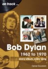 Image for Bob Dylan 1962 to 1970 On Track : On Track