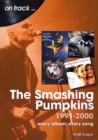 Image for The Smashing Pumpkins 1991 to 2000 On Track