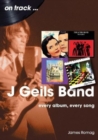 Image for J Geils Band On Track : Every Album, Every Song