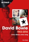 Image for David Bowie 1983 to 2016 On Track