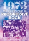 Image for 1973: The Year in Progressive Rock