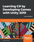Image for Learning C# by Developing Games with Unity 2019