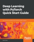 Image for Deep Learning with PyTorch Quick Start Guide