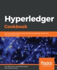 Image for Hyperledger Cookbook: Over 40 recipes implementing the latest Hyperledger blockchain frameworks and tools