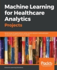 Image for Machine Learning for Healthcare Analytics Projects