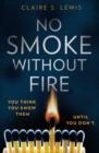 Image for No smoke without fire