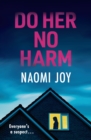 Image for Do Her No Harm: A Page Turning and Gripping Psychological Thriller