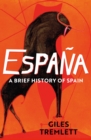Image for Espaäna  : a brief history of Spain