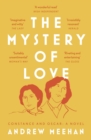 Image for The mystery of love