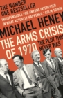 Image for The arms crisis of 1970  : the plot that never was