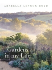 Image for Gardens in my life
