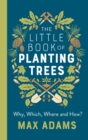 Image for The Little Book of Planting Trees