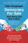Image for Democracy for Sale: Dark Money and Dirty Politics