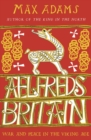Image for Aelfred&#39;s Britain