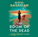 Image for The Room of the Dead : A Betty Church Mystery, Book 2