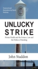 Image for Unlucky strike: private health and the science, law and politics of smoking