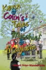 Image for Kevin &amp; Colin&#39;s Tales of Mischief &amp; Mayhem