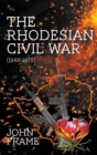 Image for The Rhodesian Civil War (1966-1979)