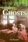 Image for The Ghosts of Northwood House