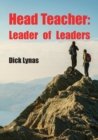 Image for Head Teacher: Leader of Leaders