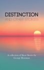 Image for Distinction: and Other Stories