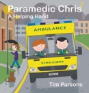 Image for Paramedic Chris: A Helping Hand