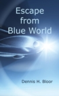 Image for Escape from Blue World