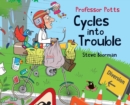 Image for Professor Potts Cycles Into Trouble
