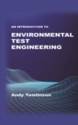 Image for An Introduction to Environmental Test Engineering
