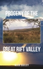 Image for Progeny of the Great Rift Valley