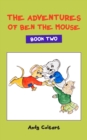 Image for The Adventures of Ben the Mouse: Book Two